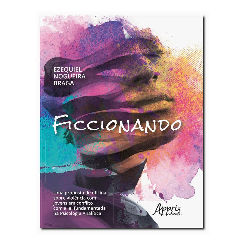 FICCIONANDO - UMA PROPOSTA DE OFICINA SOBRE VIOLÊNCIA COM JOVENS EM CONFLITO ...