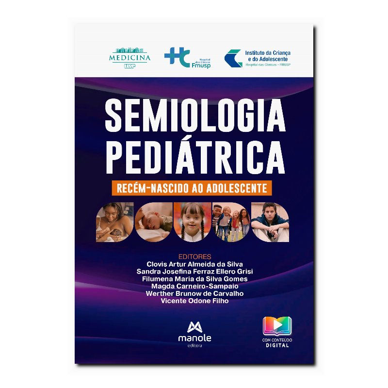 SEMIOLOGIA PEDIÁTRICA: RECÉM-NASCIDO AO ADOLESCENTE