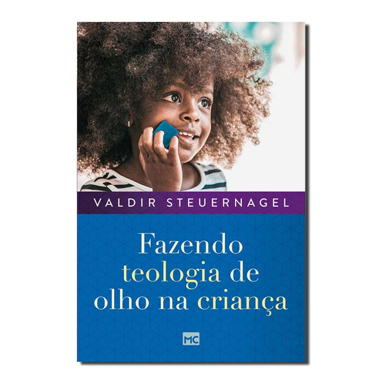 FAZENDO TEOLOGIA DE OLHO NA CRIANÇA