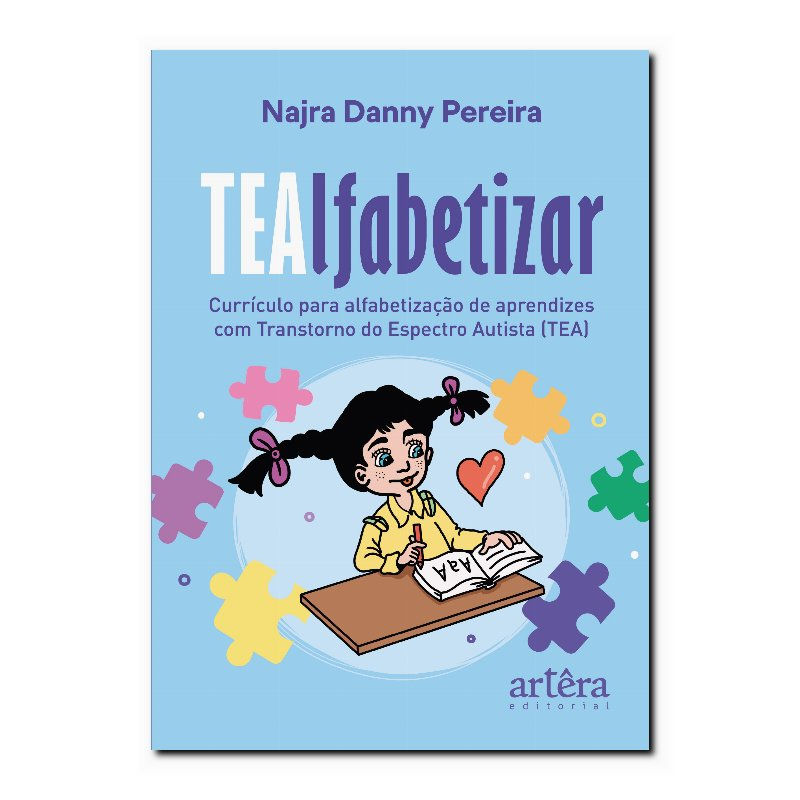 TEALFABETIZAR: CURRÍCULO PARA ALFABETIZAÇÃO DE APRENDIZES COM TRANSTORNO DO E...