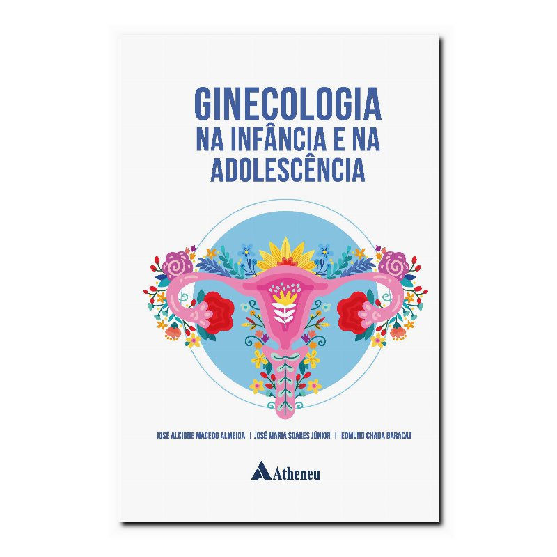 GINECOLOGIA NA INFÂNCIA E NA ADOLESCÊNCIA