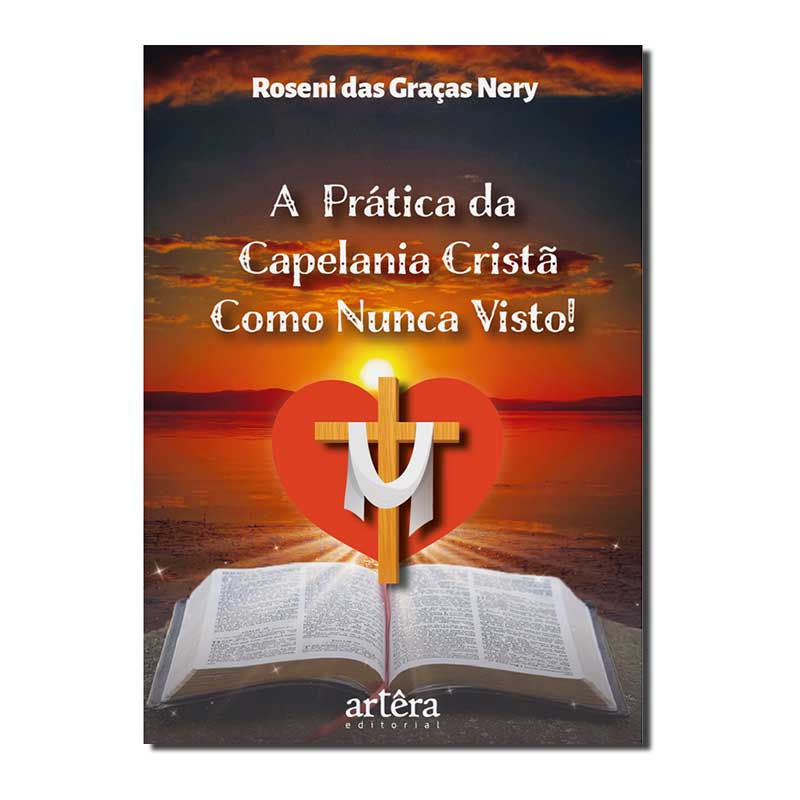 A PRÁTICA DA CAPELANIA CRISTÃ COMO NUNCA VISTA!
