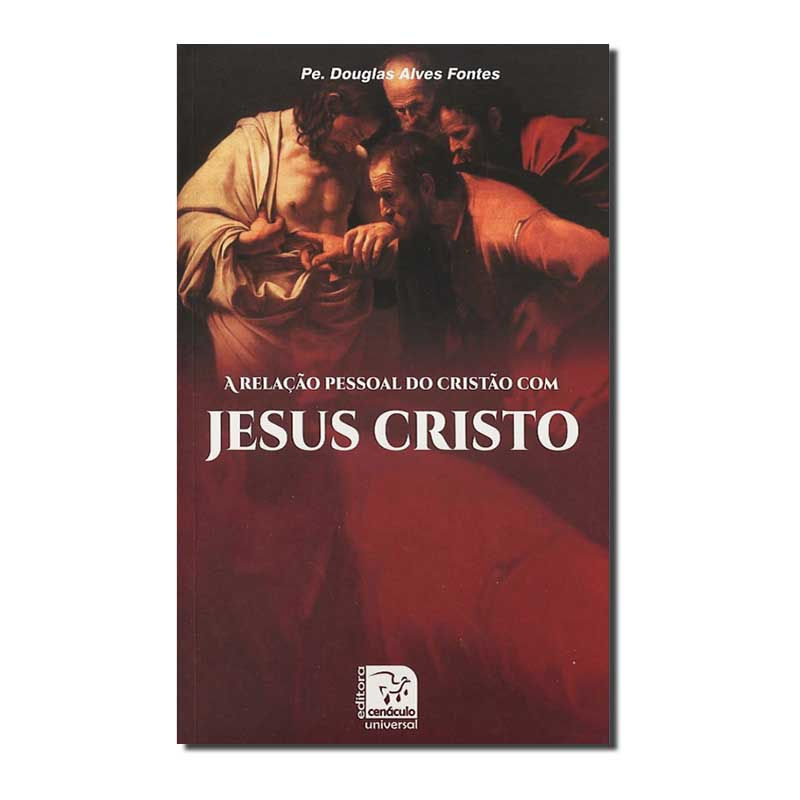 RELACAO PESSOAL DO CRISTÃO COM JESUS CRISTO, A