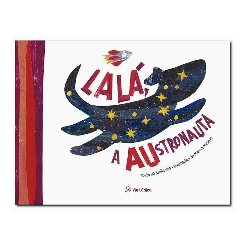 LALÁ, A AUSTRONAUTA