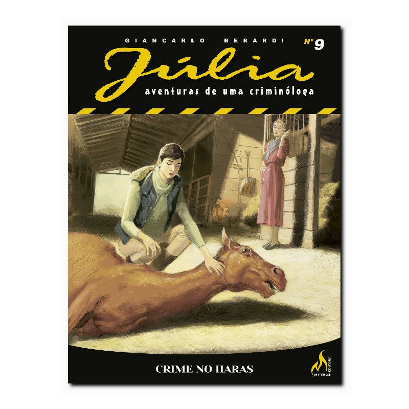 JÚLIA NOVA SÉRIE 09 - CRIME NO HARAS