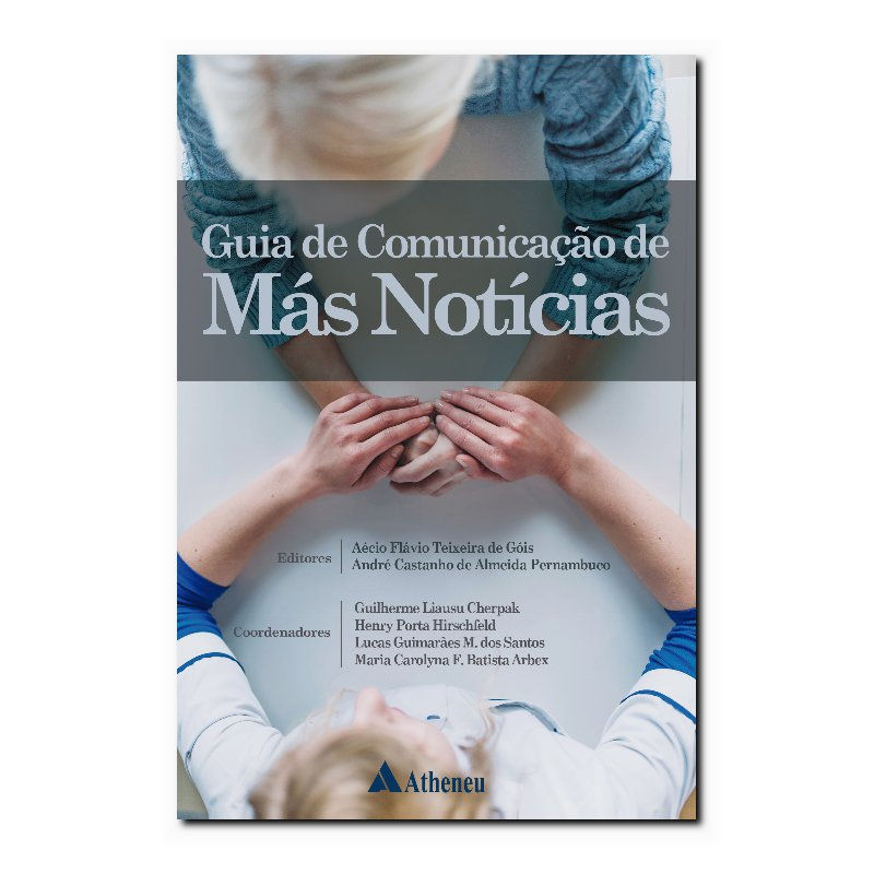 GUIA DE COMUNICAÇÃO DE MÁS NOTÍCIAS