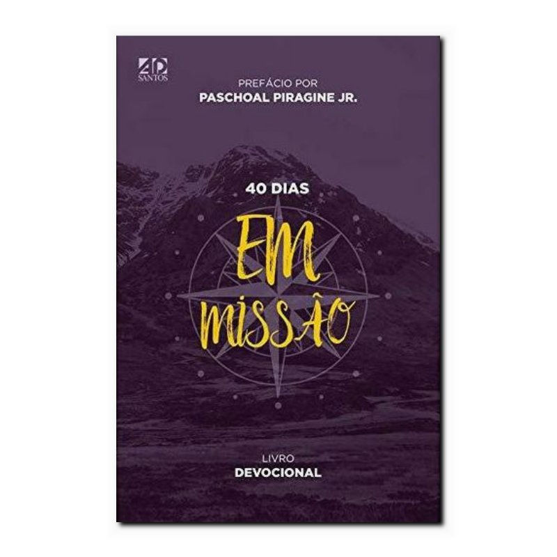 40 DIAS EM MISSÃO - LIVRO DEVOCIONAL