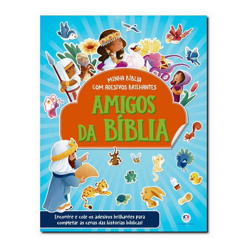 AMIGOS DA BÍBLIA - COM ADESIVOS BRILHANTES