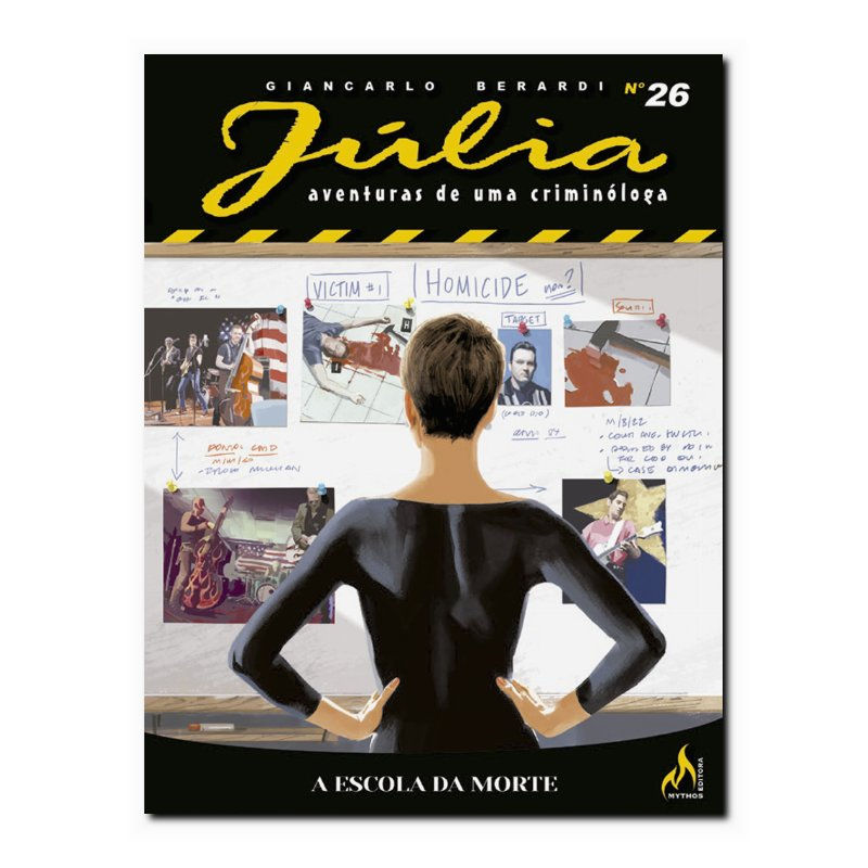 JÚLIA NOVA SÉRIE 26: A ESCOLA DA MORTE