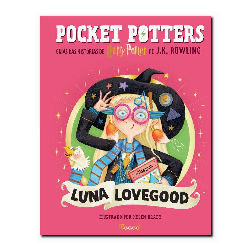 POCKET POTTERS: LUNA LOVEGOOD: GUIAS DAS HISTÓRIAS DE HARRY POTTER DE J.K. RO...