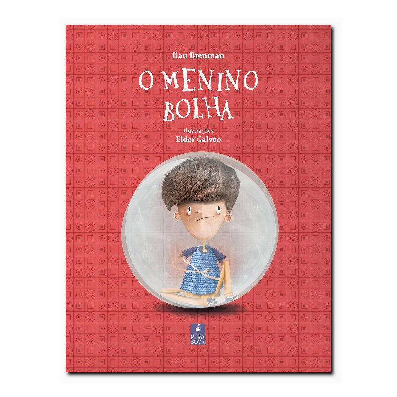 O MENINO BOLHA