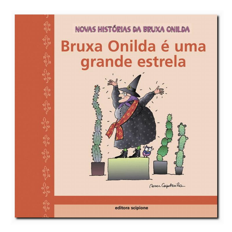 BRUXA ONILDA É UMA GRANDE ESTRELA