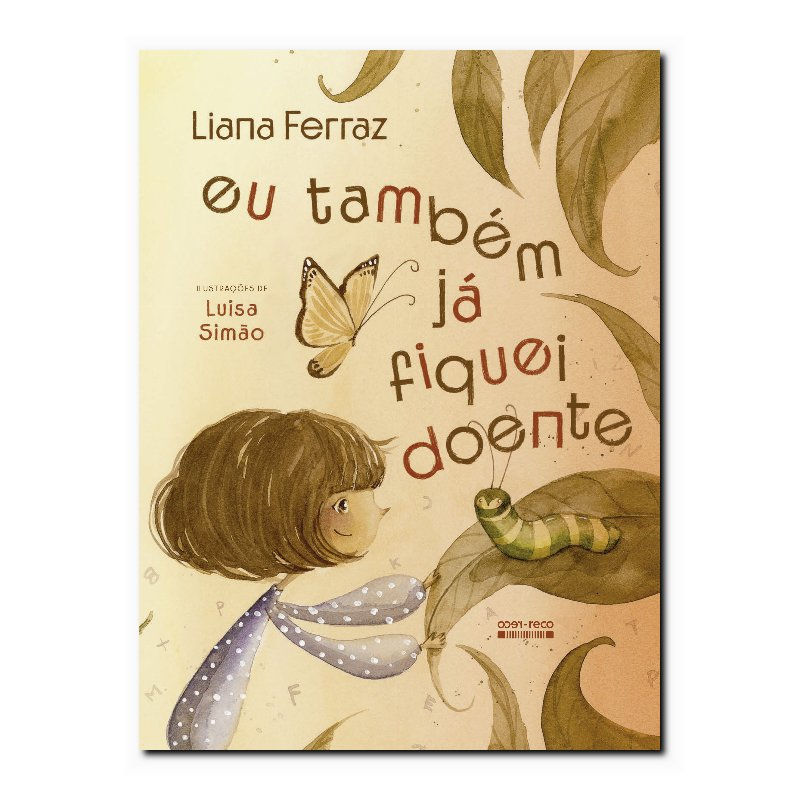 EU TAMBÉM JÁ FIQUEI DOENTE