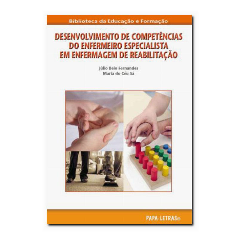 DESENVOLVIMENTO DE COMPETÊNCIAS DO ENFERMEIRO ESPECIALISTA EM ENFERMAGEM DE R...