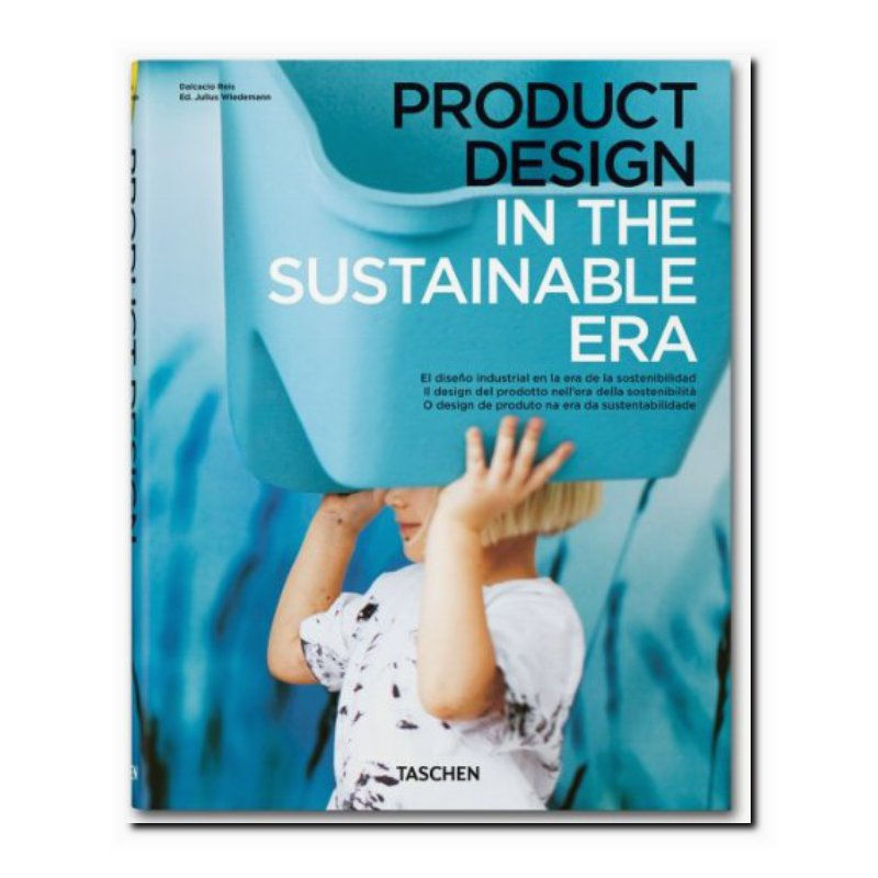 PRODUCT DESIGN IN THE SUSTAINABLE ERA