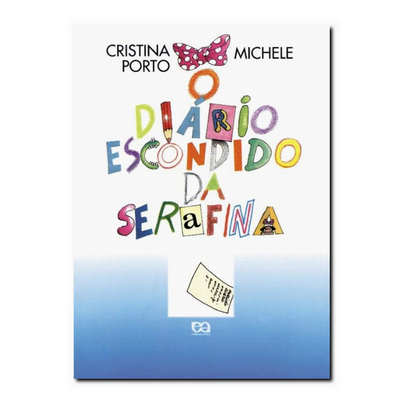 O DIÁRIO ESCONDIDO DA SERAFINA