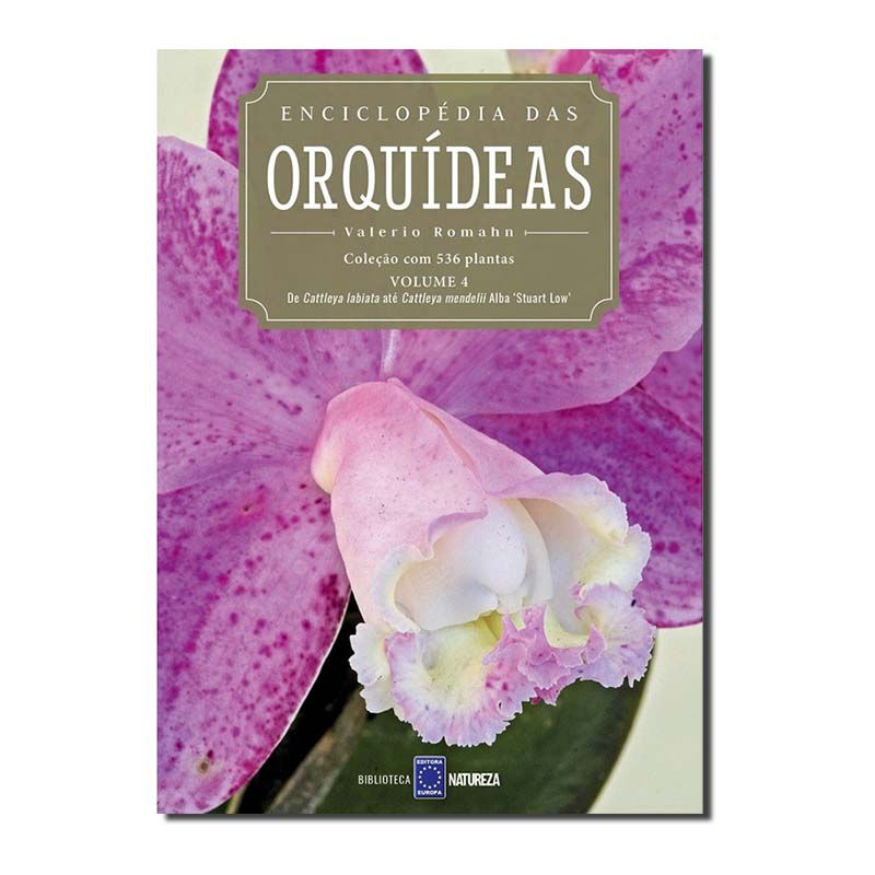 ENCICLOPÉDIA DAS ORQUÍDEAS - VOLUME 4