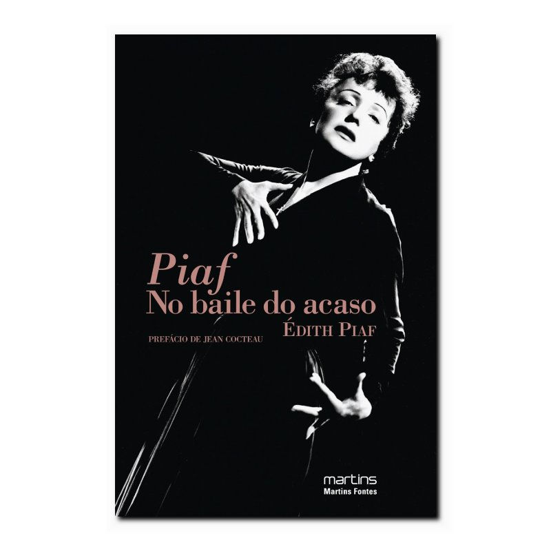 PIAF - NO BAILE DO ACASO