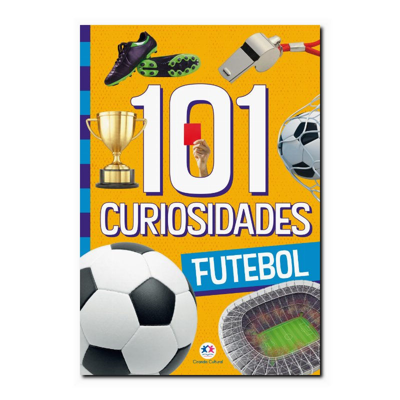 101 CURIOSIDADES - FUTEBOL