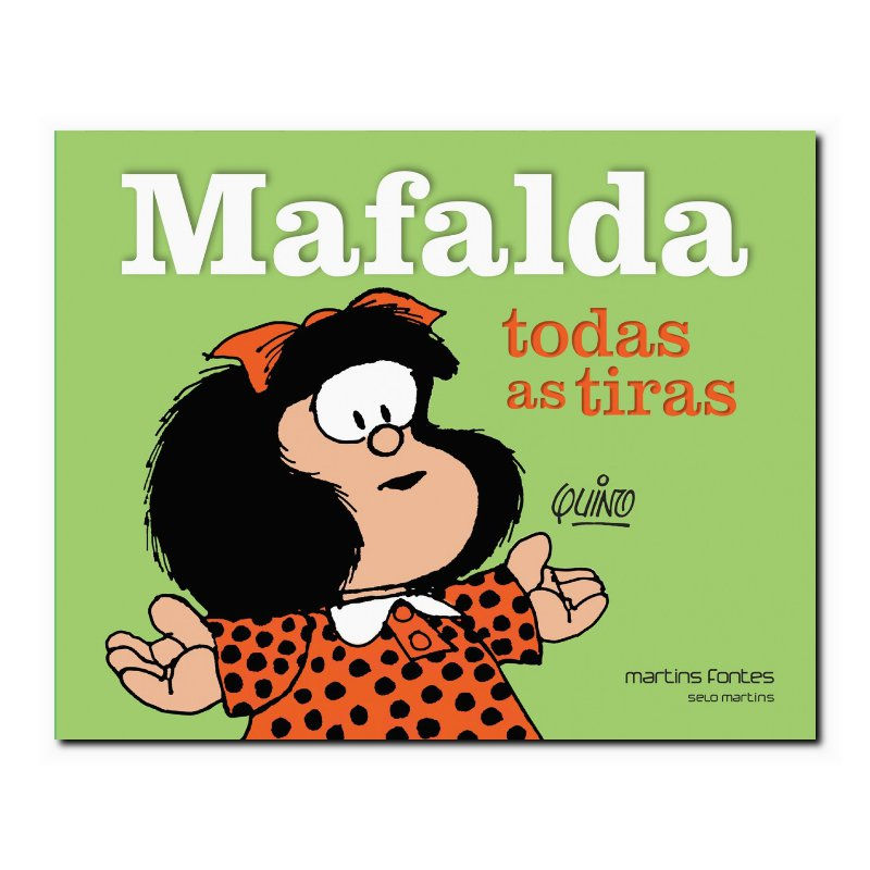 MAFALDA - TODAS AS TIRAS