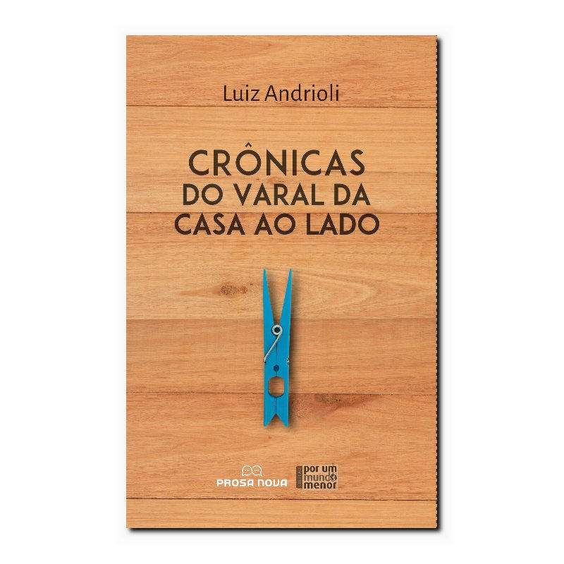 CRÔNICAS DO VARAL DA CASA AO LADO