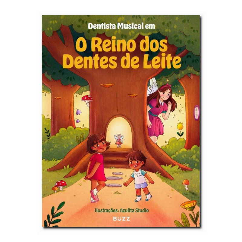 DENTISTA MUSICAL EM: O REINO DOS DENTES DE LEITE
