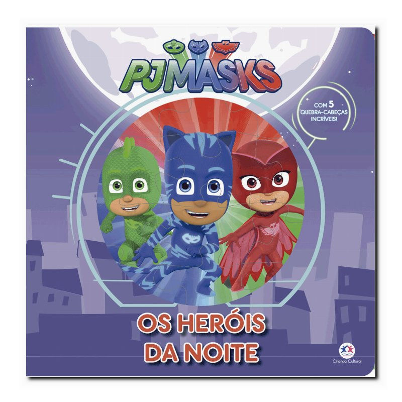 PJ MASKS - OS HERÓIS DA NOITE