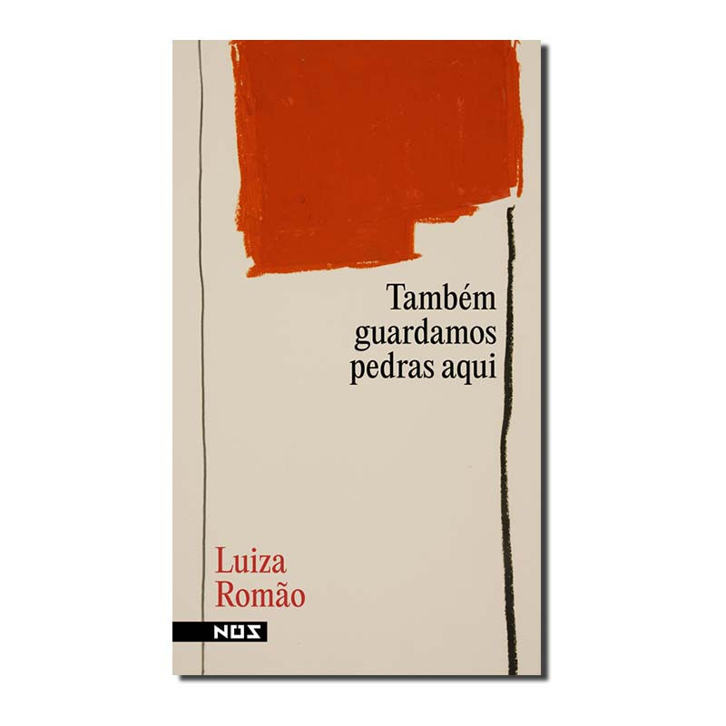 TAMBÉM GUARDAMOS PEDRAS AQUI