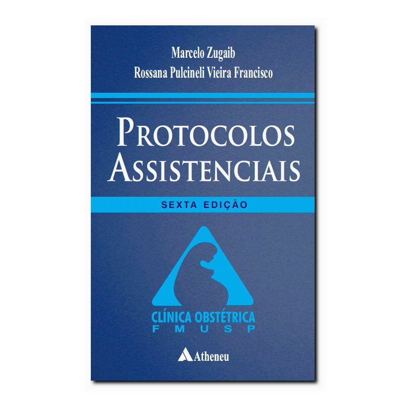 PROTOCOLOS ASSISTENCIAIS - CLÍNICA OBSTÉTRICA