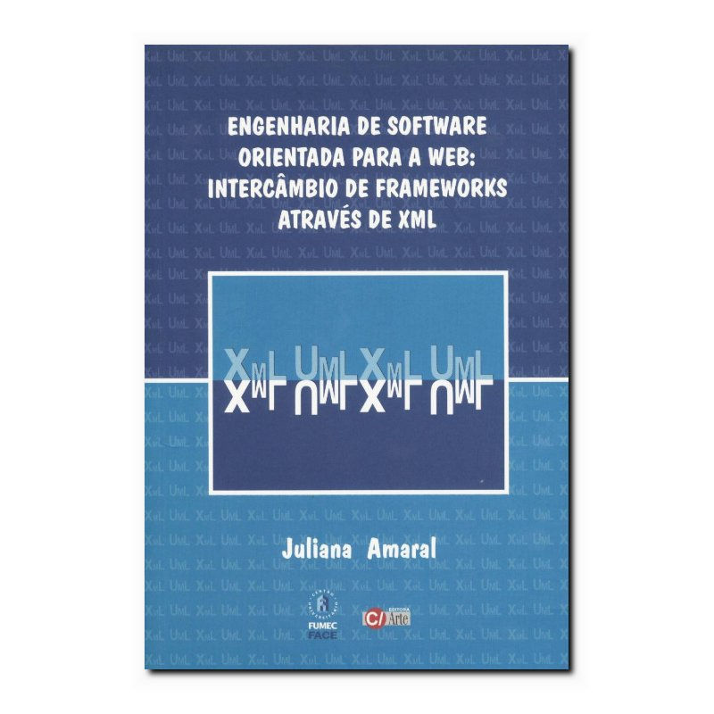 ENGENHARIA DE SOFTWARE ORIENTADA PARA A WEB - INTERCÂMBIO DE FRAMEWORKS ATRAV...