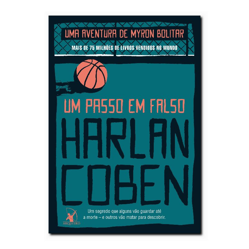UM PASSO EM FALSO (MYRON BOLITAR - LIVRO 5) - VOL. 5