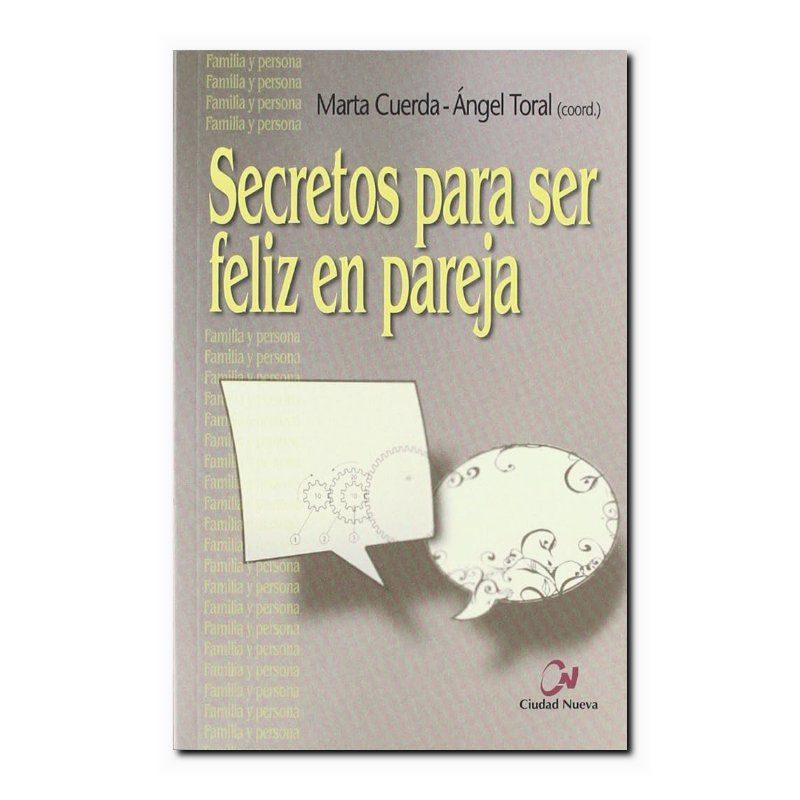 SECRETOS PARA SER FELIZ EN PAREJA