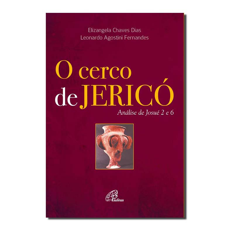 O CERCO DE JERICÓ - ANÁLISE DE JOSUÉ 2 E 6