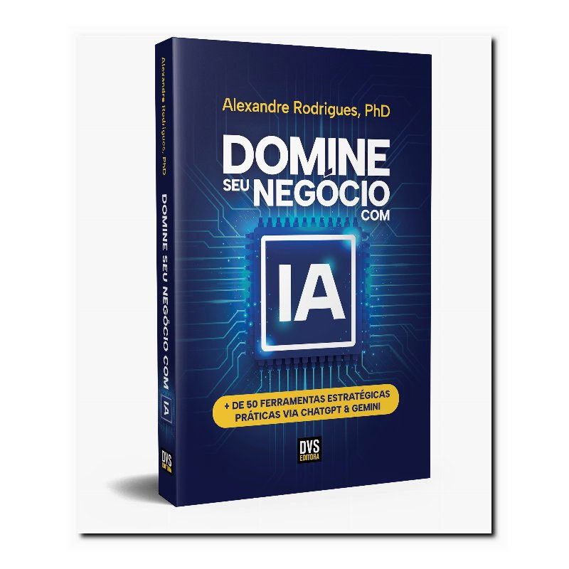 DOMINE SEU NEGÓCIO COM IA: + DE 50 FERRAMENTAS ESTRATÉGICAS PRÁTICAS VIA CHAT...