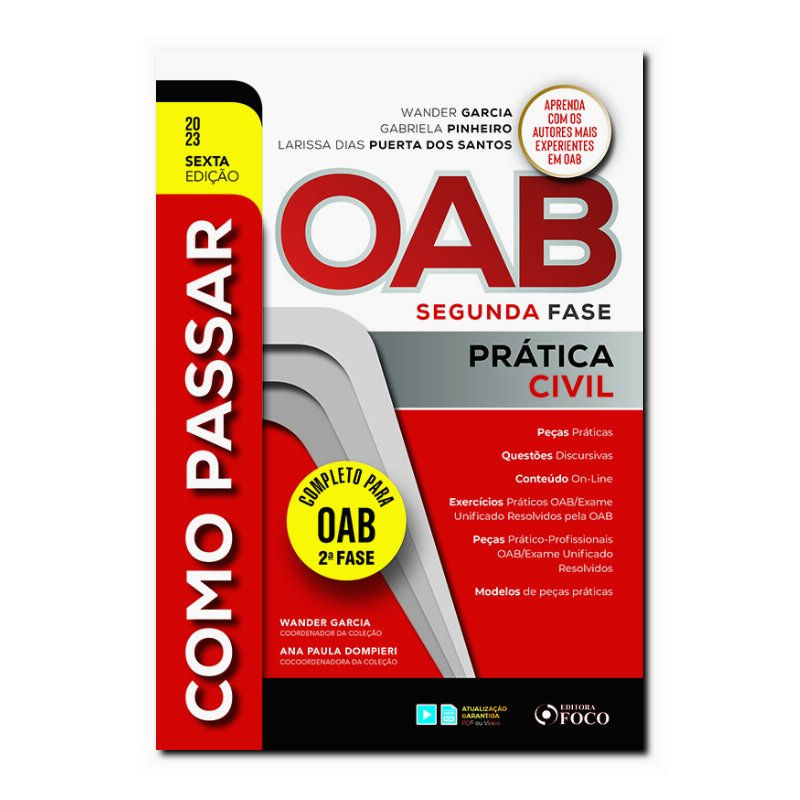 COMO PASSAR NA OAB 2ª FASE - PRÁTICA CIVIL - 6ª ED - 2023