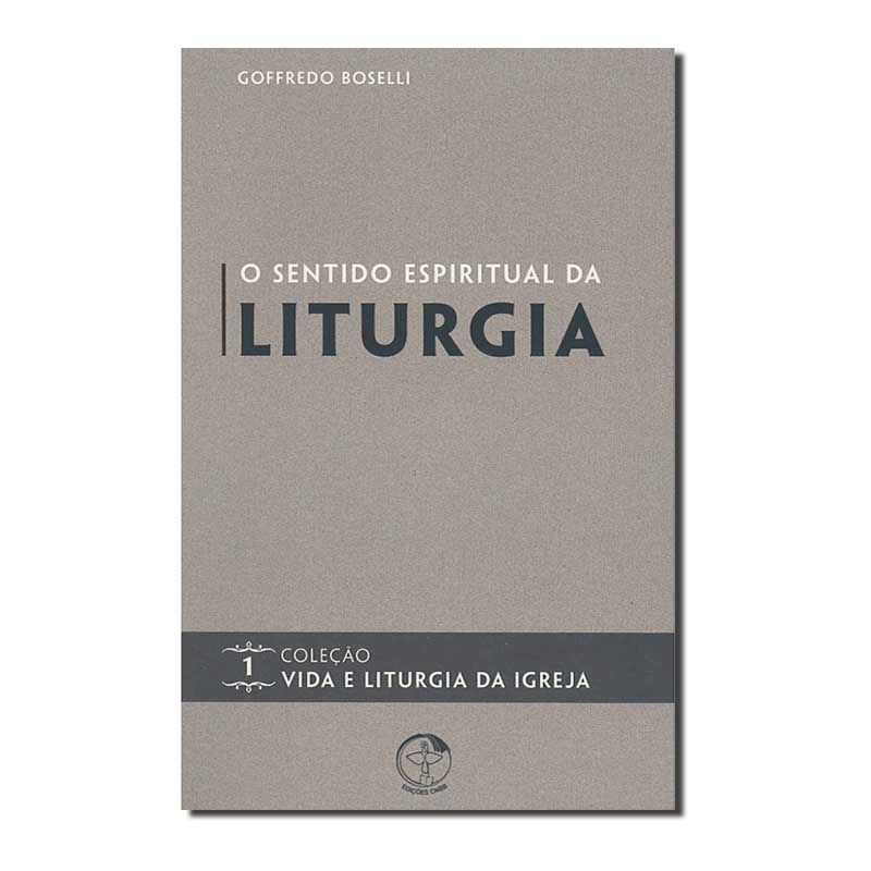 SENTIDO ESPIRITUAL DA LITURGIA - 1ª