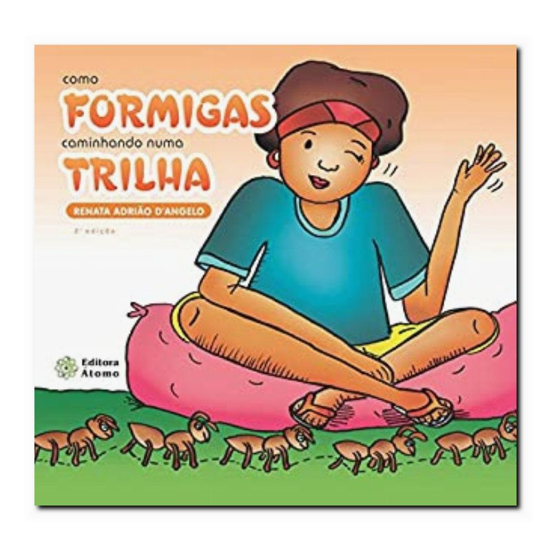 COMO FORMIGAS CAMINHANDO NUMA TRILHA