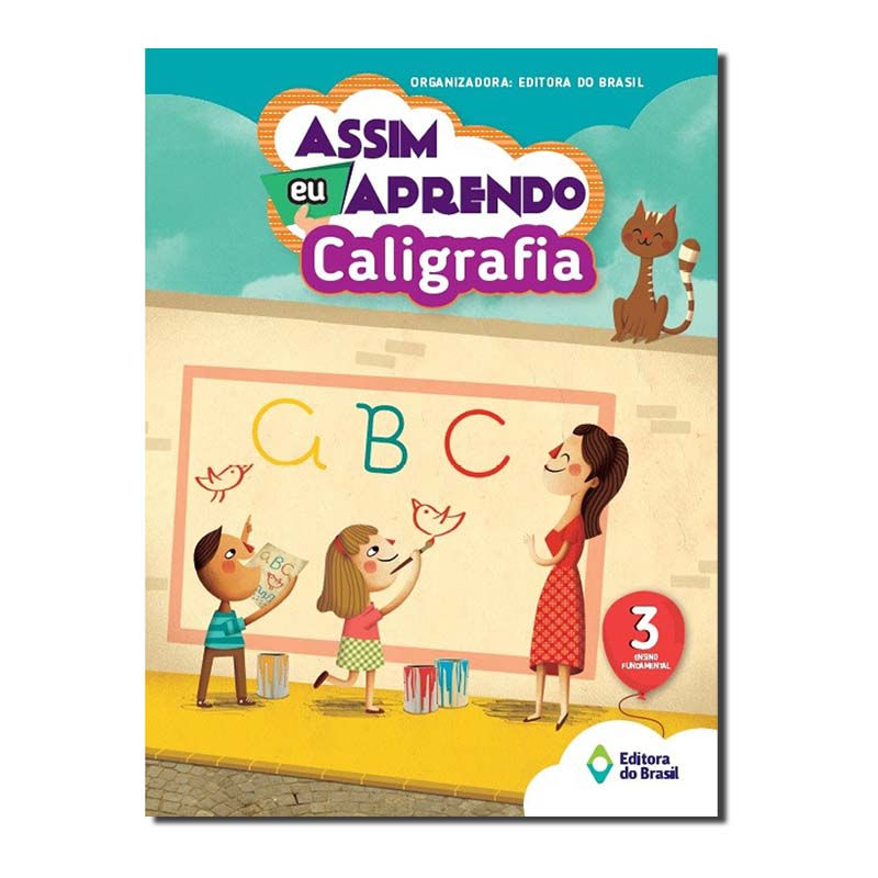 ASSIM EU APRENDO - CALIGRAFIA - 3º ANO - ENSINO FUNDAMENTAL