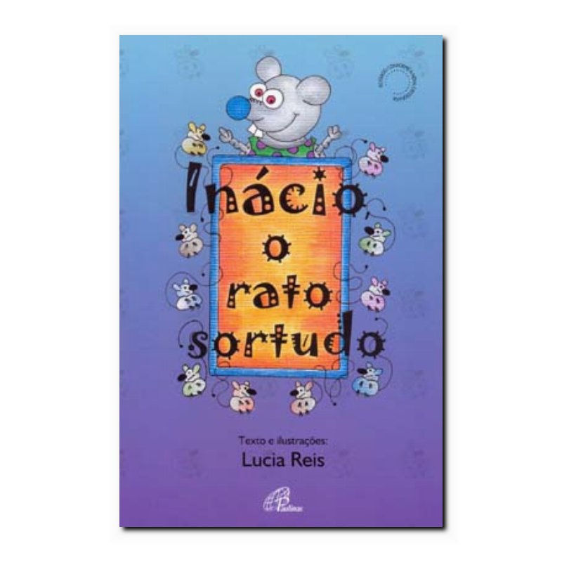 INÁCIO, O RATO SORTUDO