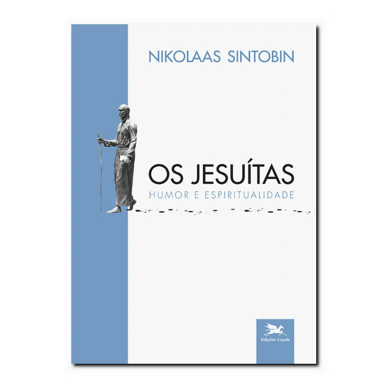 OS JESUÍTAS - HUMOR E ESPIRITUALIDADE