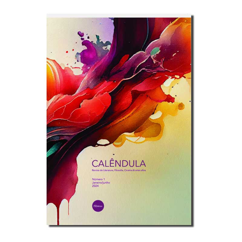 CALÊNDULA - REVISTA DE LITERATURA, FILOSOFIA, CINEMA E ARTES AFINS