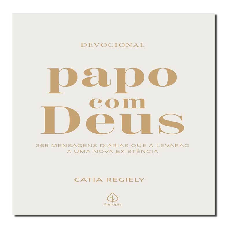 PAPO COM DEUS - 365 MENSAGENS DIÁRIAS