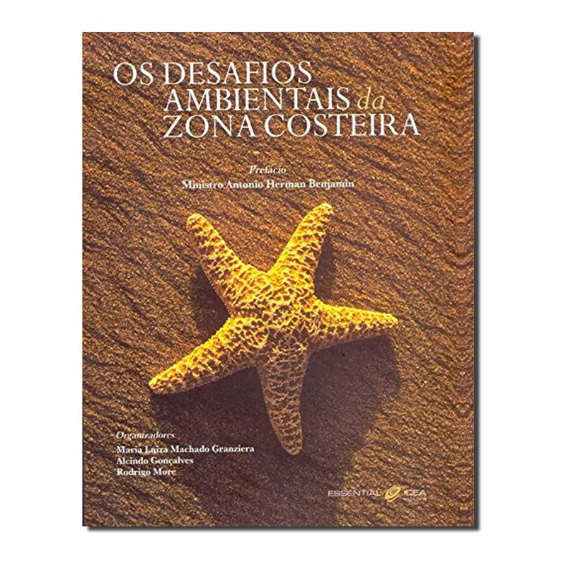 OS DESAFIOS AMBIENTAIS DA ZONA COSTEIRA