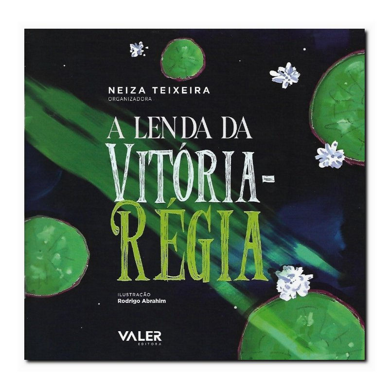 A LENDA DA VITÓRIA-RÉGIA