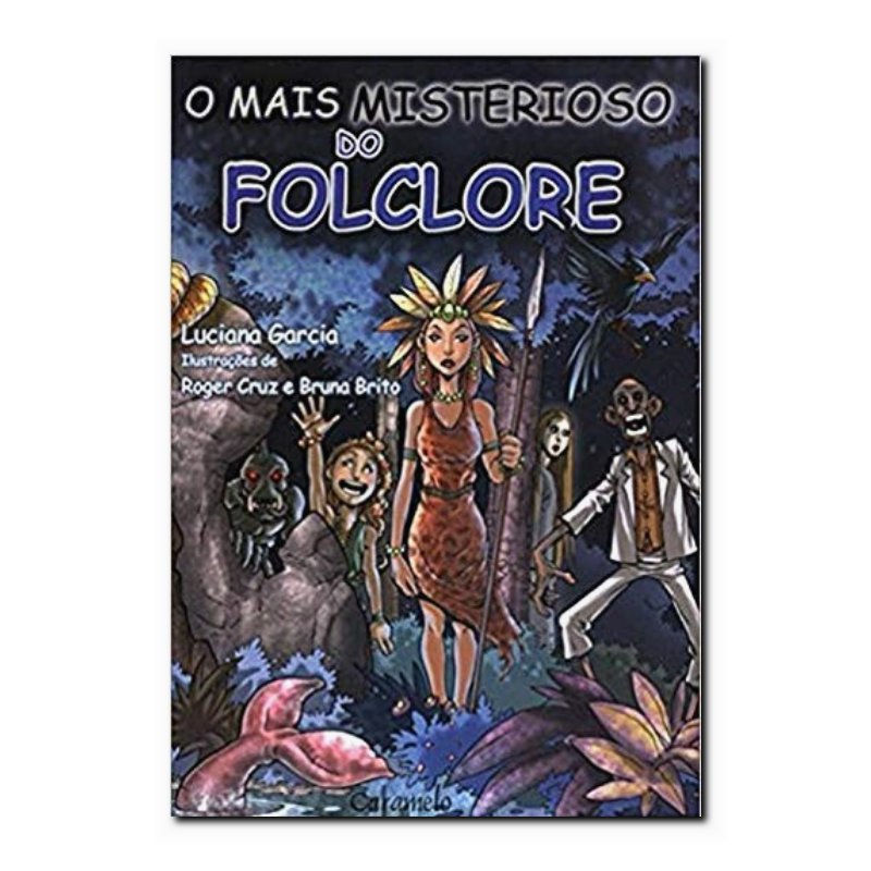 O MAIS MISTERIOSO DO FOLCLORE