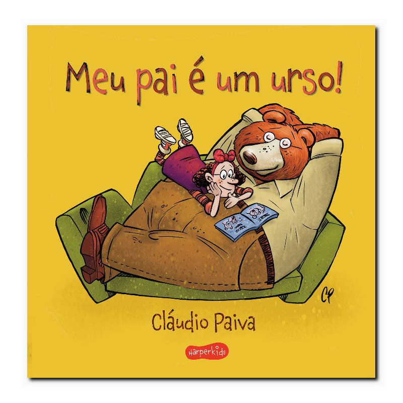 MEU PAI É UM URSO! - UMA HISTÓRIA ENCANTADORA PARA PAIS E FILHOS LEREM JUNTOS