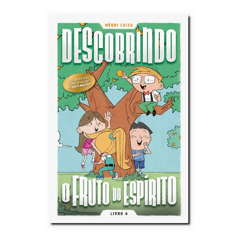 DESCOBRINDO O FRUTO DO ESPÍRITO