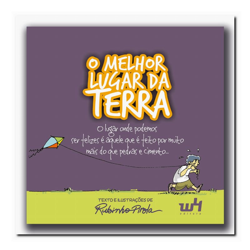 O MELHOR LUGAR DA TERRA