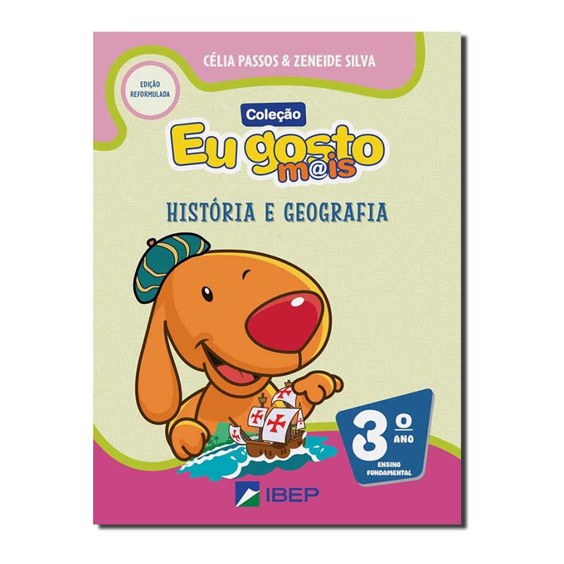 EU GOSTO M@IS - HISTÓRIA E GEOGRAFIA - 3º ANO.