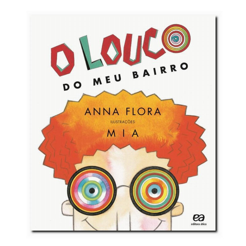 O LOUCO DO MEU BAIRRO
